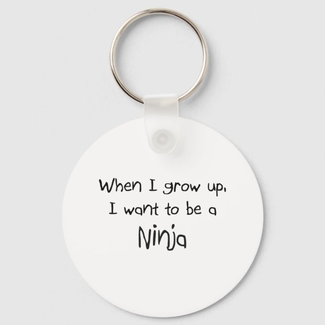 När jag växer upp vill jag vara en Ninja Nyckelring (Framsida)