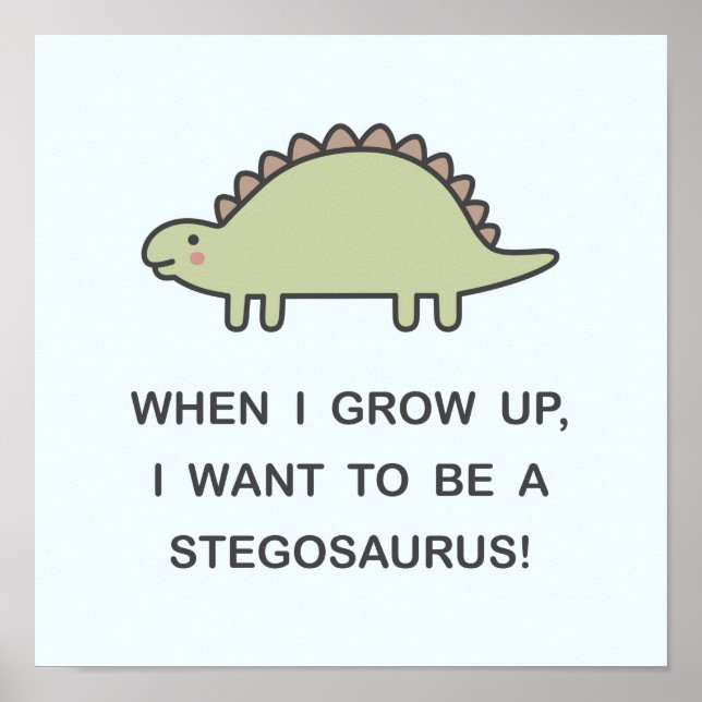När jag växer upp vill jag vara en Stegosaurus! Poster (Framsidan)