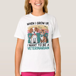 När jag växer upp vill jag vara veterinär T-Shirt