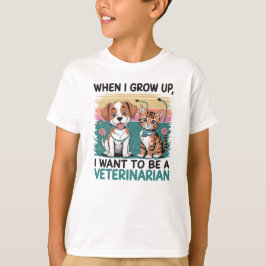 När jag växer upp vill jag vara veterinär T-Shirt