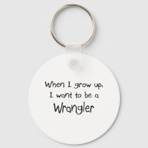 När jag växer upp vill jag vara Wrangler Nyckelring