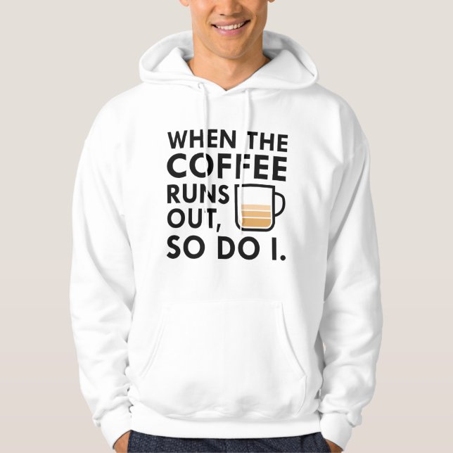 När kaffet Springa lämnar Hoodie (Framsida)