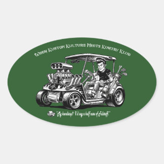 När Kustom Kulture möter Kuntry Klubb Konventioner Ovalt Klistermärke