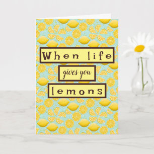 När Life Ge är du Lemons uppmuntringskort Kort