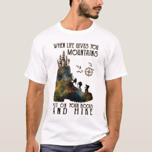 När Life Ge du lägger på dina skott T Shirt