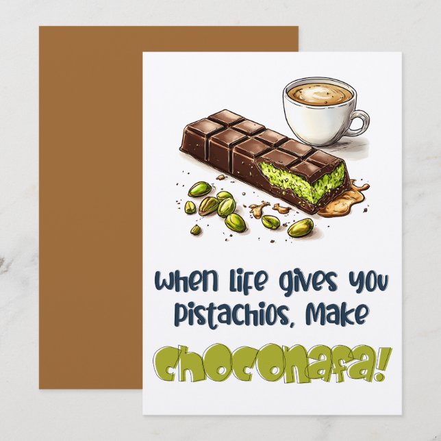 När Life Ge du pistachios, gör Choconafa! Inbjudningar (Fram/baksida)