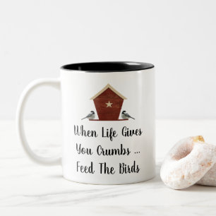 När Life Ge du ryms Två-Tonad Mugg