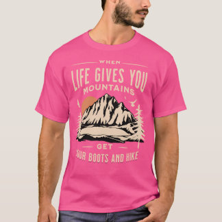 När Life Ge får du bergsberg dina skott och H T Shirt
