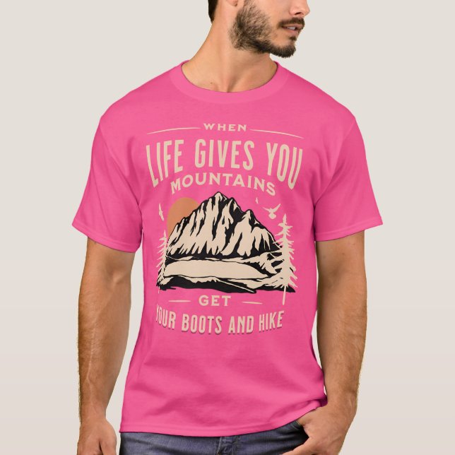 När Life Ge får du bergsberg dina skott och H T Shirt (Framsida)