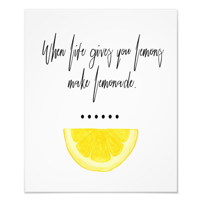 När Life Ge lemons Calligraphy Art Lemon Fototryck (Framsidan)
