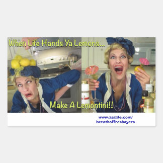 "När Life Händer Ya Lemons"-klistermärken Rektangulärt Klistermärke