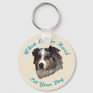 När liv är hårt (australian shepherd) nyckelring