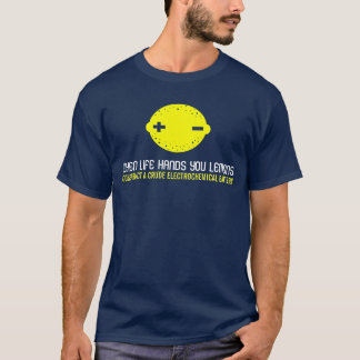 När liv ger dig, gör citroner en batteriskjorta tee shirt