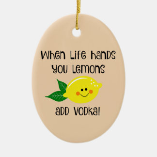 När liv räcker dig, tillfogar citroner Vodka Julgransprydnad Keramik