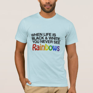 NÄR LIVET ÄR SVART OCH VITT -.png T Shirt