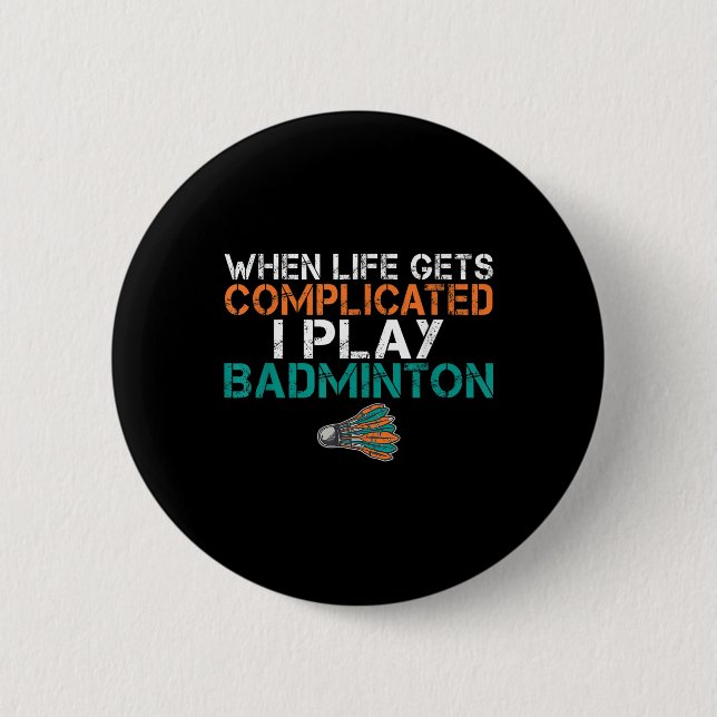 När livet blir komplicerat spelar jag badminton  knapp (Framsida)