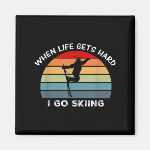 När livet blir tufft, åker jag skidor magnet