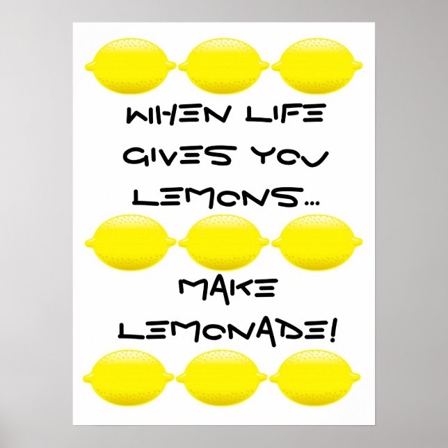 När livet ge du Lemons...Gör Lemonade! Poster (Framsidan)
