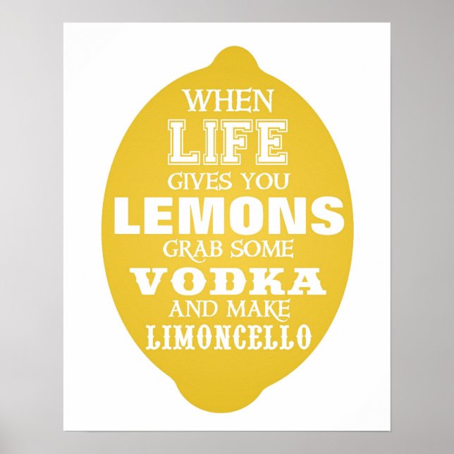 När Livet ge gör Lemons Limoncello-utskrift Poster (Framsidan)
