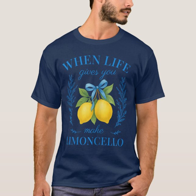 När Livet Ger Dig Citroner Gör Limoncello Amalfi  T Shirt (Framsida)