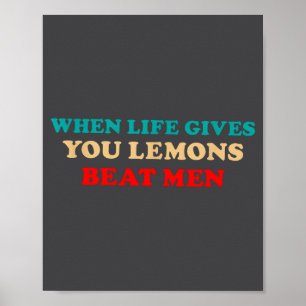 När Livet Ger Dig Citroner Slå Män Roliga Skämt Poster