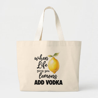 När livet ger dig citroner TILLÄGG VODKA rolig spr Jumbo Tygkasse