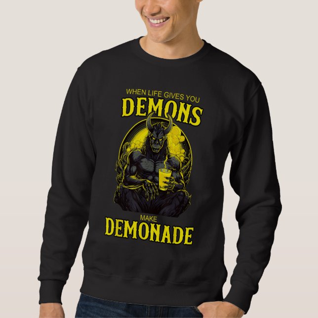 När Livet ger dig Demoner gör Demonad Lång Ärmad Tröja (Framsida)