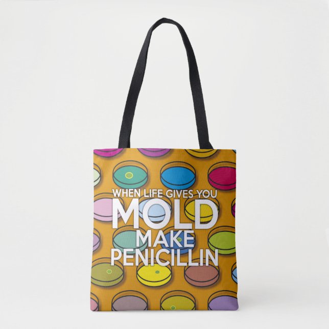 NÄR LIVET GER DIG MOGEL GÖR PENICILLIN TYGKASSE (Framsida)