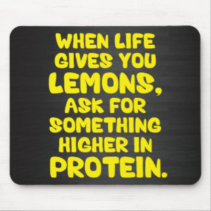 När livge dig citroner, frågar för mer protein musmatta