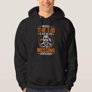 När locket går ner pillar jag inte runt Vi Hoodie