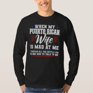 när min Puerto-rikanfru Puerto rico Puerto-rican T Shirt