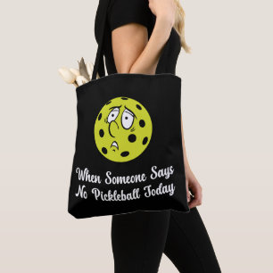 När någon säger att det inte finns någon picklebal tygkasse