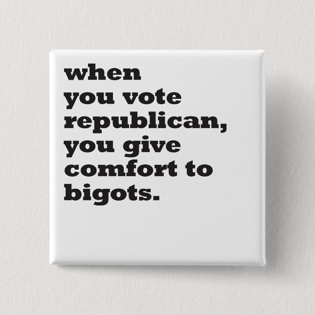 när ni röstar republikanska knapp (Framsida)