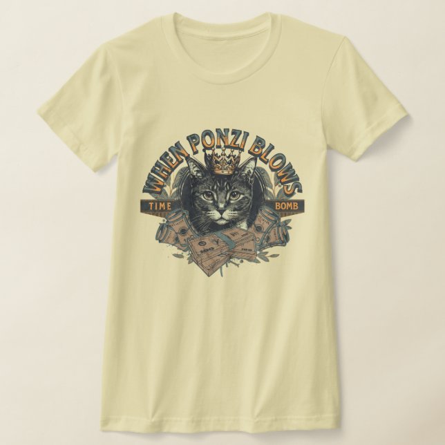 När Ponzi Blows T Shirt (Laydown)