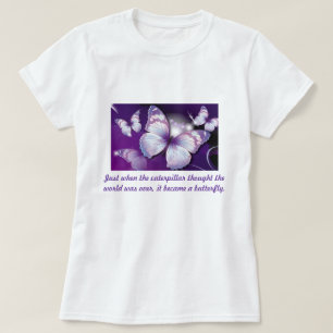 När precis caterpillaren… t-shirt