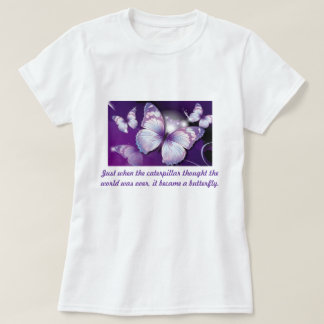 När precis caterpillaren… t-shirt