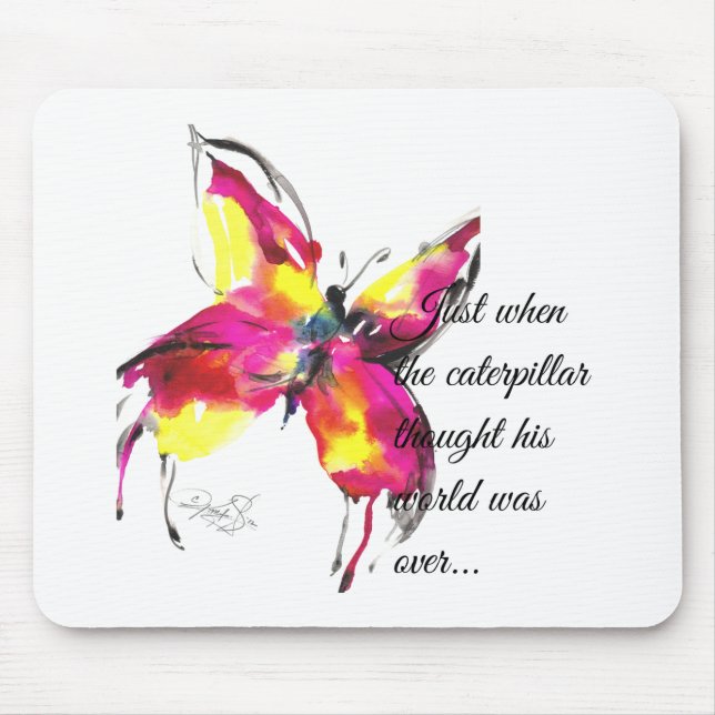 När precis han tänkte, hans värld var över… musmatta (Framsidan)