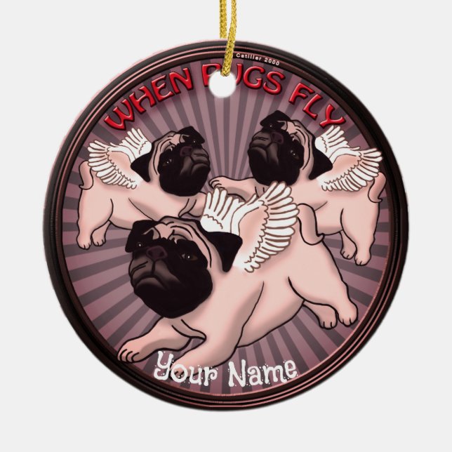 När Pugs Fly Julgransprydnad Keramik (Framsidan)