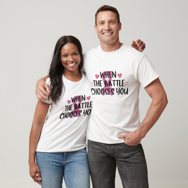 När slaget väljer dig - Cancerupplysning T Shirt (Unisex)