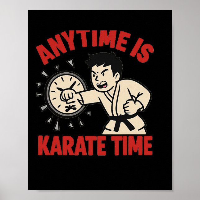 När som helst är Karate-tid praktiskt Slå klocka Poster (Framsidan)