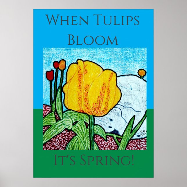 När Tulips Bloom är det Vår Poster (Framsidan)