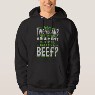 När två Vegans kommer in i ett argument är det ett Hoodie