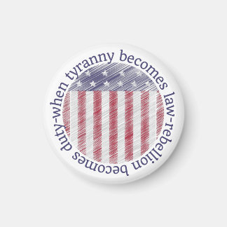 När tyrannin blir lag blir uppror en plikt magnet