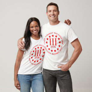 När Tyranny blir advokat blir upproret skyldigt © T Shirt