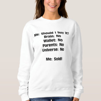 När Universe säger nej, säger du ja T Shirt