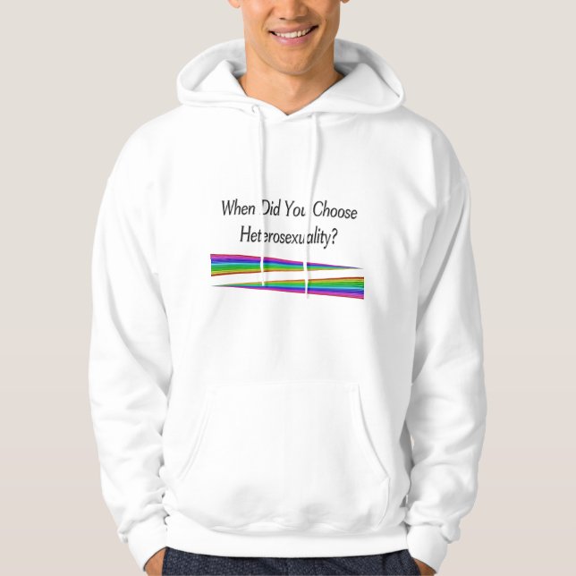 När valde du heterosexualitet? sweatshirt med luva (Framsida)