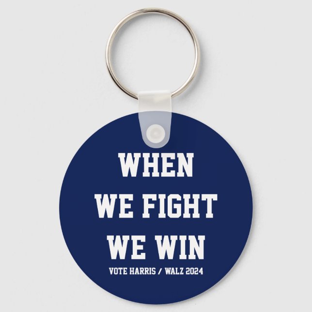 När vi kämpar mot Harris Walz Nyckelring (Framsida)
