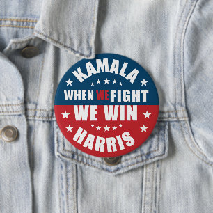 När vi kämpar vinner vi 2024 Kamala Harris USA Knapp