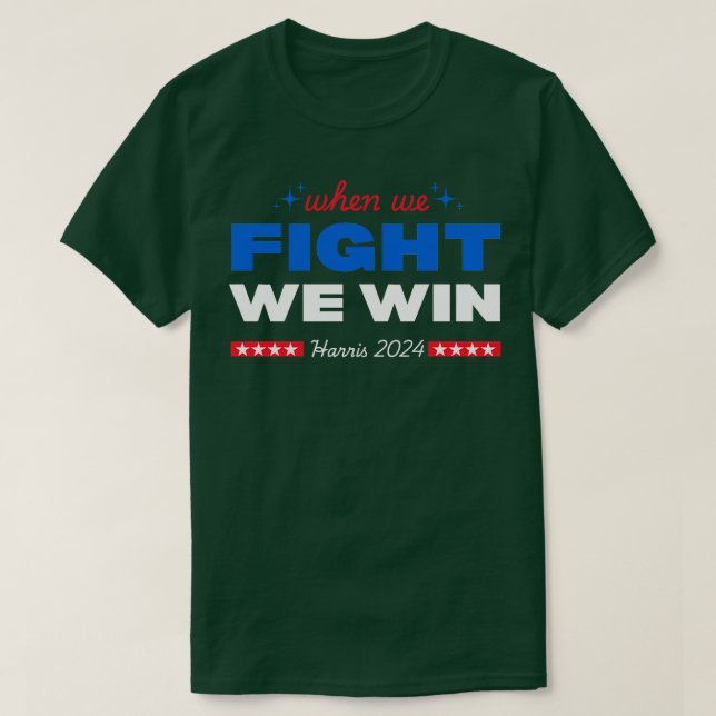 När vi kämpar vinner vi TShirt T Shirt (Design framsida)