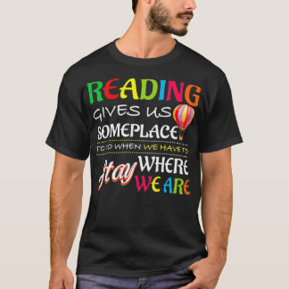 När vi måste läsa Ge kan vi gå någon annanstans T Shirt